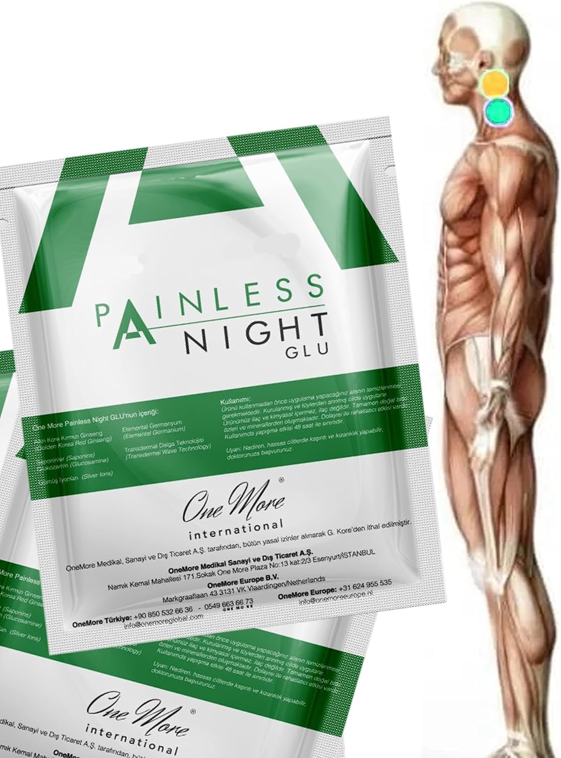 One more international Painlessis night glu Bant